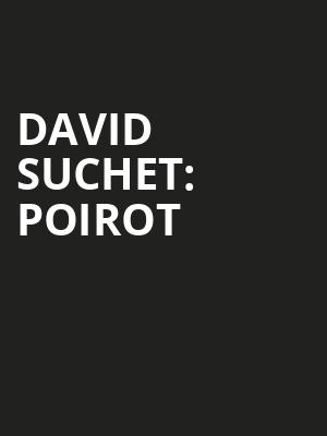 David Suchet: Poirot & More, A Retrospective at Harold Pinter Theatre